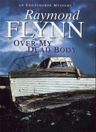 Over My Dead Body