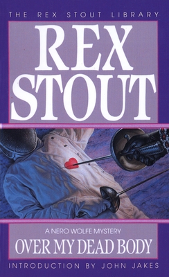 Over My Dead Body - Stout, Rex