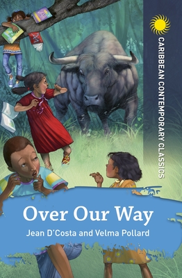 Over Our Way - D'Costa, Jean, and Pollard, Velma, Dr.