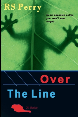 Over the Line - Perry, Rs