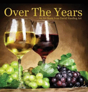 Over the Years: An Art Book from David Harding Art
