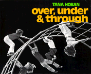 Over, Under and Through
