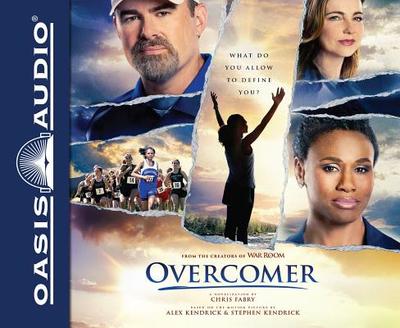 Overcomer (Library Edition) - Fabry, Chris (Narrator), and Kendrick, Alex, and Kendrick, Stephen