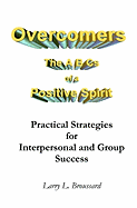 Overcomers: The A B CS of a Positive Spirit