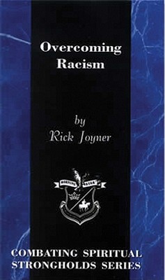Overcoming Racism - Joyner, Rick