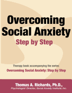 Overcoming Social Anxiety: Step by Step