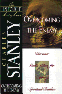 Overcoming the Enemy