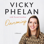 Overcoming: The powerful, compelling, award-winning memoir
