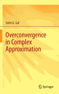 Overconvergence in Complex Approximation
