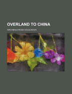 Overland to China