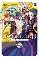 Overlord � La Carte, Vol. 2