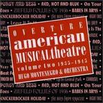 Overture: American Musical Theatre, Vol. 2 (1935-1945)