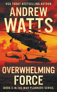 Overwhelming Force