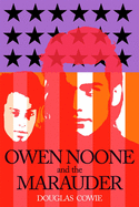 Owen Noone and the Marauder
