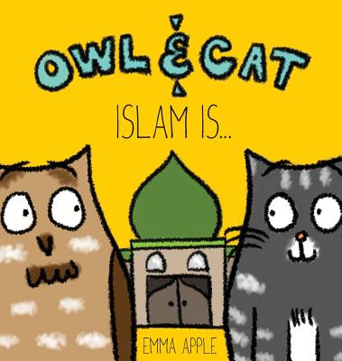 Owl & Cat: Islam Is... - 