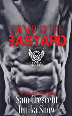 Owned by the Bastard - Crescent, Sam, and Snow, Jenika
