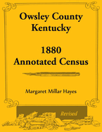 Owsley County, Kentucky, 1880 Annotated Census