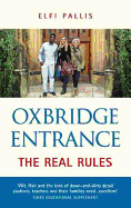 Oxbridge Entrance: The Real Rules