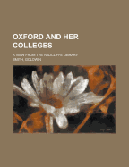 Oxford and Her Colleges: A View from the Radcliffe Library