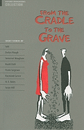 Oxford Bookworms Collection: From the Cradle to the Grave