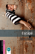 Oxford Bookworms Library: Escape: Starter: 250-Word Vocabulary
