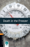 Oxford Bookworms Library: Level 2: Death in the Freezer