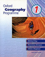 Oxford Geography Programme - Day, Michael, and Grenyer, Rosemary (Contributions by), and Chapman, Simon (Contributions by)