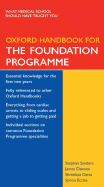 Oxford Handbook for the Foundation Programme - Sanders, Stephan, and Dawson, James, and Datta, Shreelata