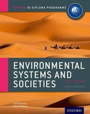 Oxford IB Diploma Programme: Environmental Systems and Societies Course Companion - Rutherford, Jill, and Williams, Gillian