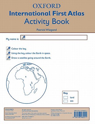 Oxford International First Atlas Activity Book - Wiegand, Patrick, Dr. (Editor)