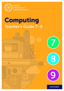 Oxford International Lower Secondary Computing Teacher Guide (levels 7-9)