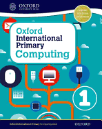 Oxford International Primary Computing Student Book 1
