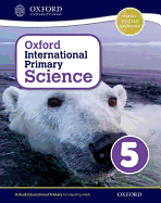 Oxford International Primary Science Stage 5: Age 9-10 Student Workbook 5