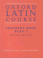 Oxford Latin Course: Part I Teacher's Book