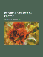 Oxford Lectures on Poetry