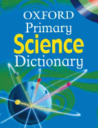 Oxford Primary Science Dictionary