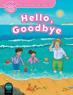 Oxford Read and Imagine: Starter: Hello, Goodbye