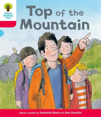 Oxford Reading Tree: Decode & Develop More A Level 4: Top Mountain - Hunt, Roderick, and Shipton, Paul
