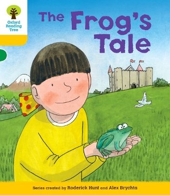 Oxford Reading Tree: Decode & Develop More A Level 5: Frog's Tale - Hunt, Roderick, and Shipton, Paul