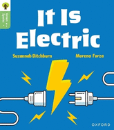 Oxford Reading Tree Green Sparks: Level 1+: It Is Electric