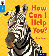 Oxford Reading Tree Infact: Oxford Level 3: How Can I Help You?