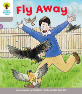 Oxford Reading Tree: Level 1: Decode and Develop: Fly Away