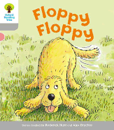 Oxford Reading Tree: Level 1: First Words: Floppy Floppy