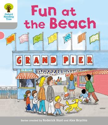 Oxford Reading Tree: Level 1: First Words: Fun at the Beach - Hunt, Roderick, and Page, Thelma