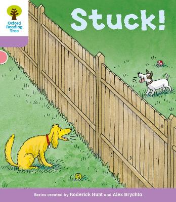 Oxford Reading Tree: Level 1+ More a Decode and Develop Stuck! - Hunt, Roderick, and Shipton, Paul