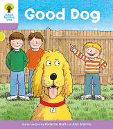 Oxford Reading Tree: Level 1+: More First Sentences C: Good Dog
