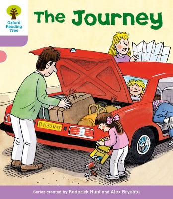 Oxford Reading Tree: Level 1+: More Patterned Stories: Journey - Hunt, Roderick, and Howell, Gill