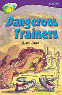 Oxford Reading Tree: Level 11: Treetops: More Stories A: Dangerous Trainers