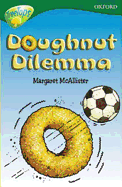 Oxford Reading Tree: Level 12: Treetops: More Stories C: Doughnut Dilemma