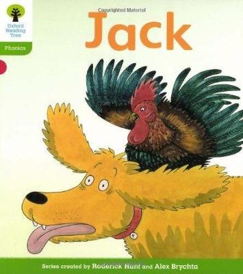 Oxford Reading Tree: Level 2: Floppy's Phonics Fiction: Jack - Hunt, Roderick, and Ruttle, Kate, and Hepplewhite, Debbie (Consultant editor)